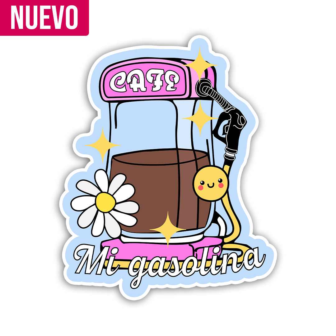 Café, mi gasolina (Sticker Laminado)