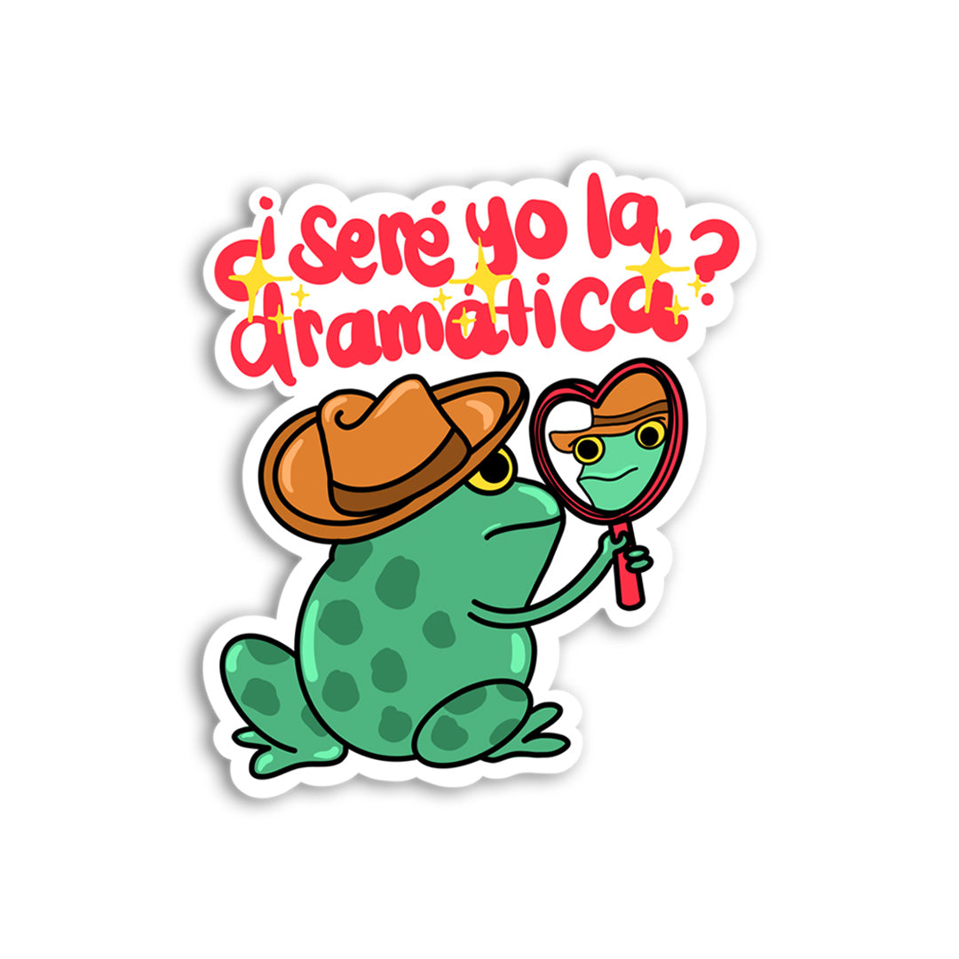 Seré yo la dramática? (Sticker Laminado)