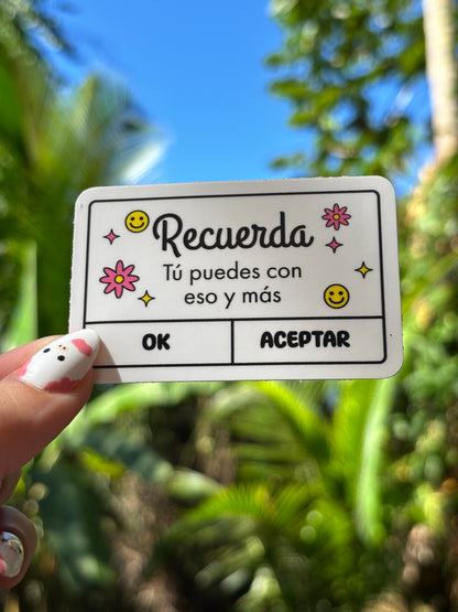 Recuerda: Tu puedes con eso y más (Sticker Laminado)