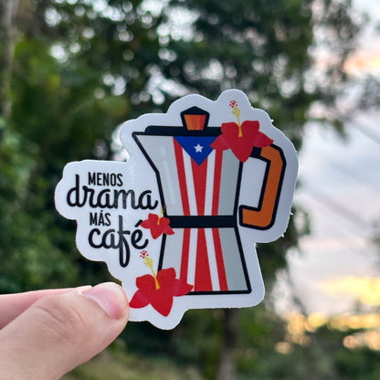 Menos drama, más café (Sticker Laminado)