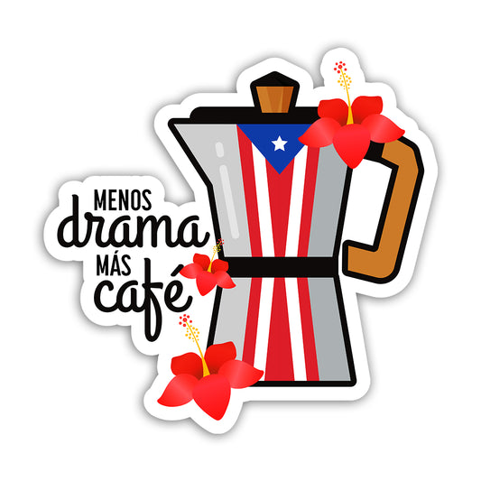 Menos drama, más café (Sticker Laminado)