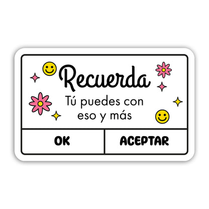 Recuerda: Tu puedes con eso y más (Sticker Laminado)