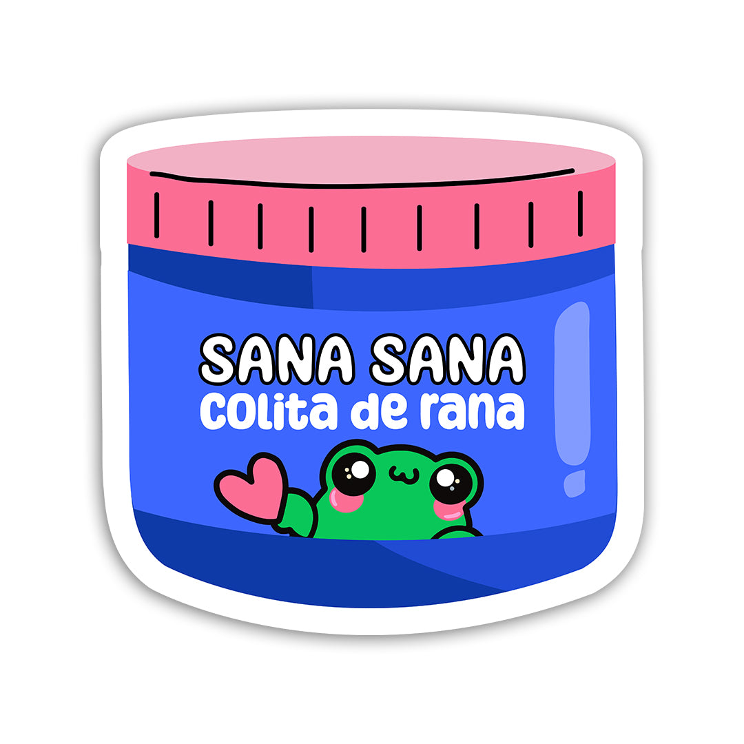 Sana, sana colita de rana (Sticker Laminado)