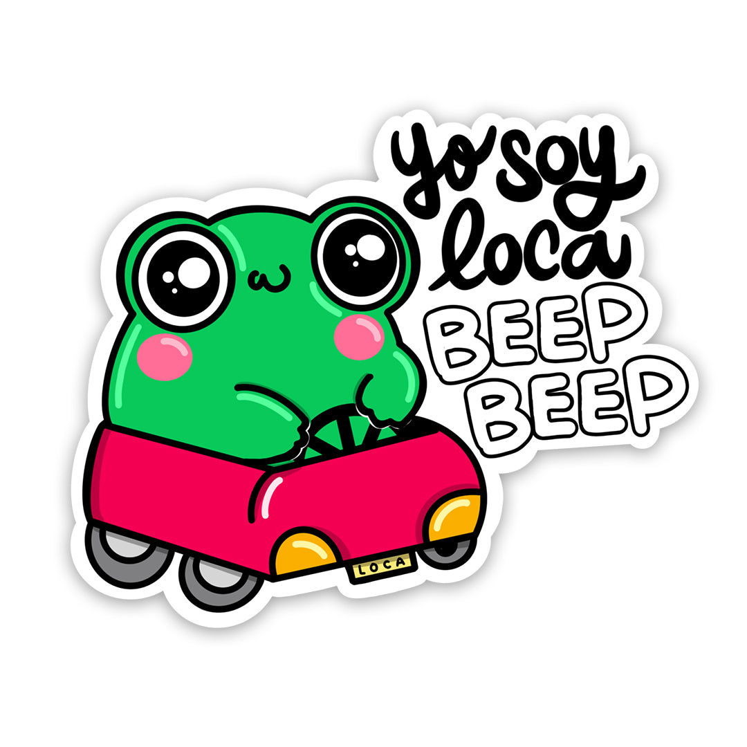 Yo soy loca BEEP, BEEP (Sticker Laminado)