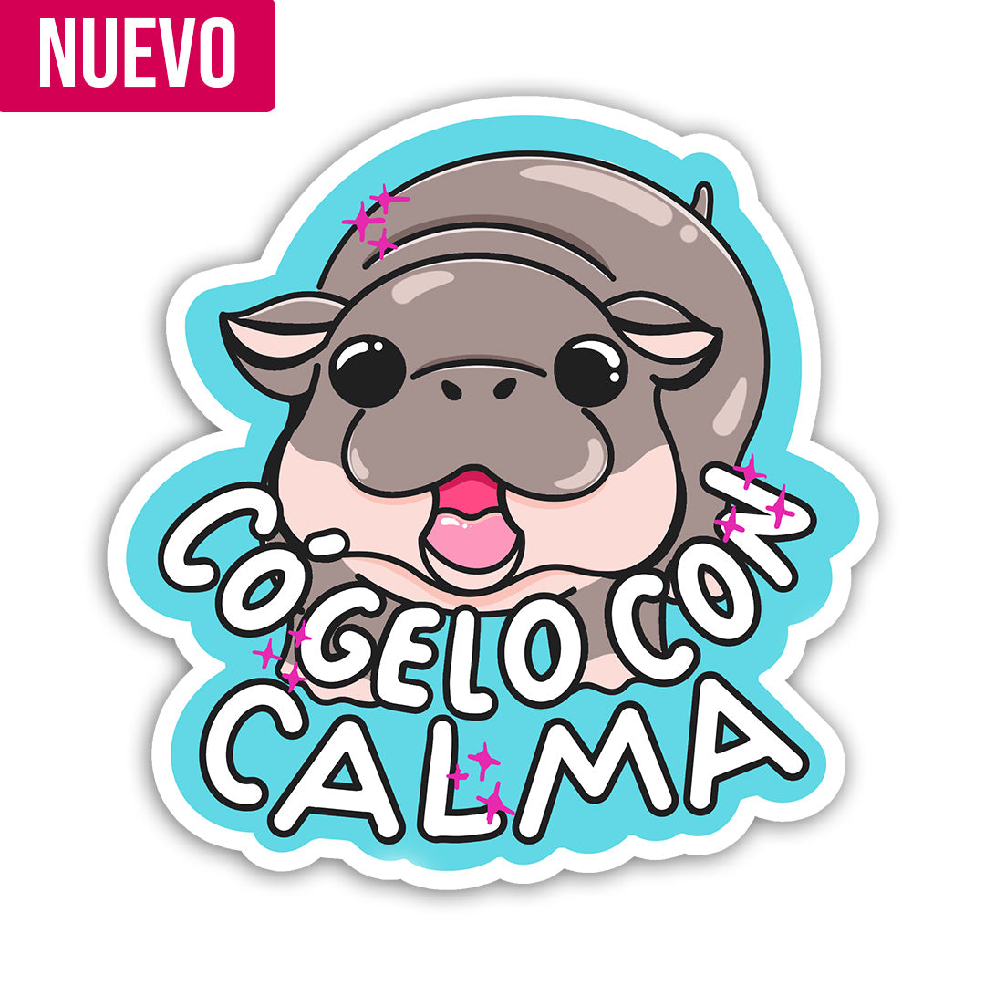 Cógelo con calma (Sticker Laminado)