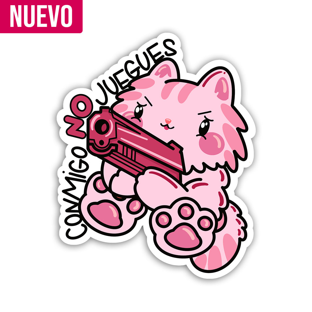 Conmigo NO juegues (Sticker Laminado)