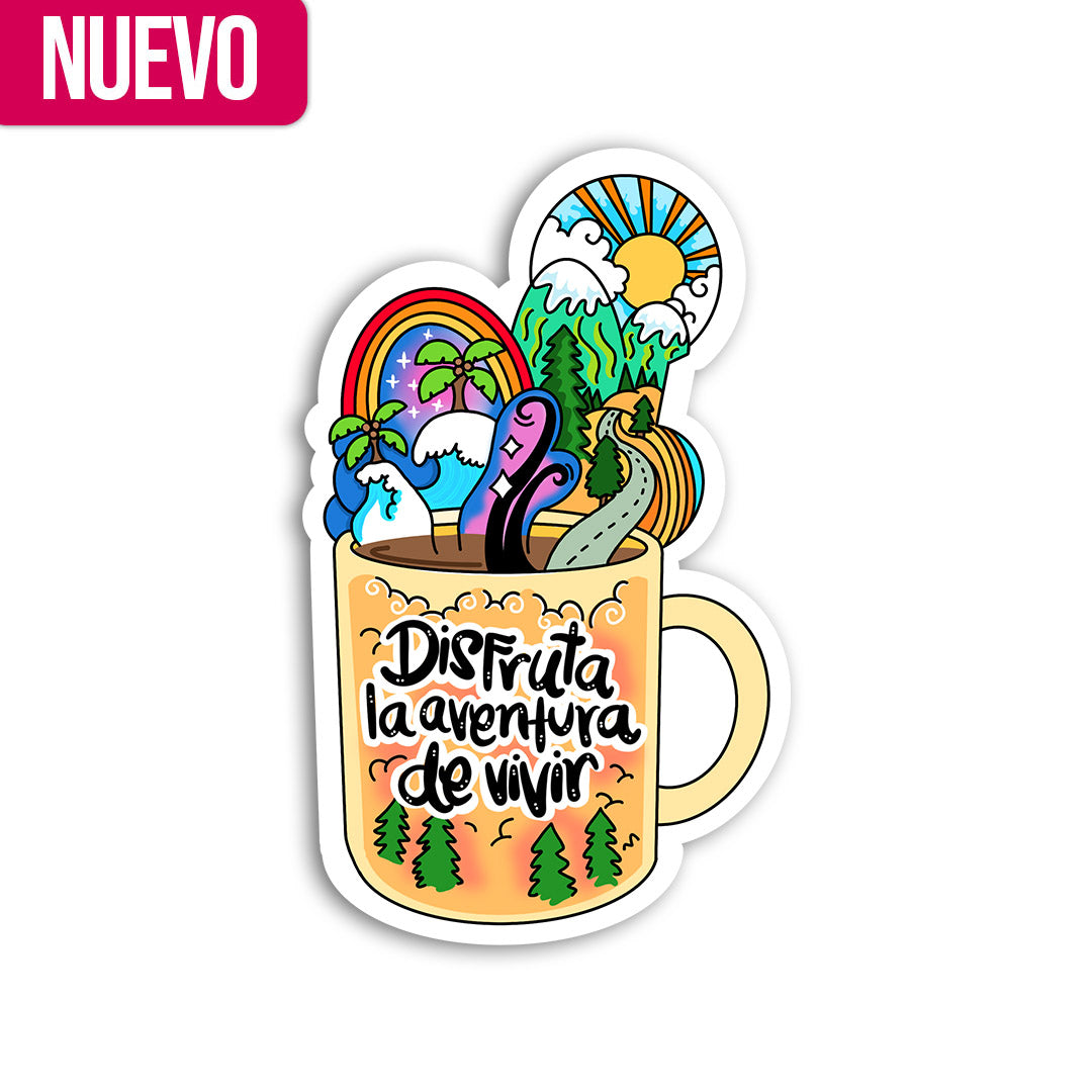 Disfruta la aventura de vivir (Sticker Laminado)