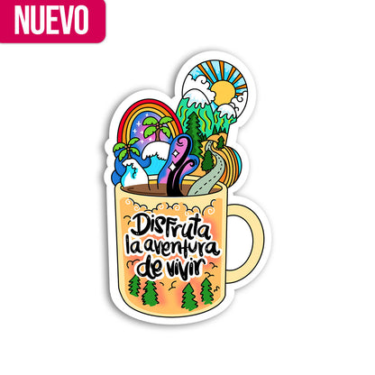 Disfruta la aventura de vivir (Sticker Laminado)