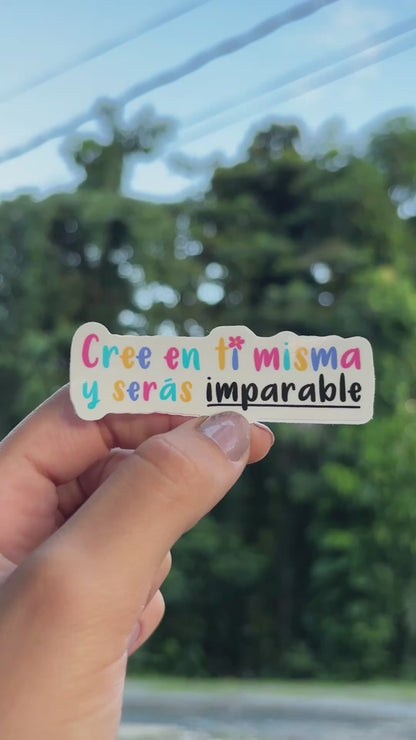 Cree en ti misma (Sticker Laminado)