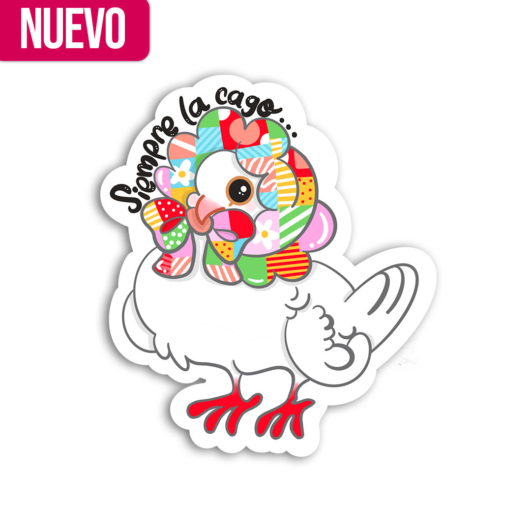 Siempre la cago (Sticker Laminado)